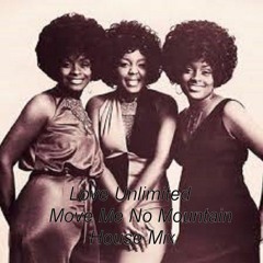 Love Unlimited Move Me No Mountain House Mix