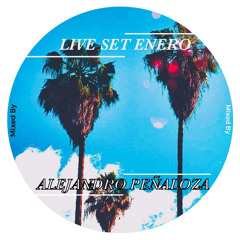 LIVE SET ENERO 2021 Mixed By ALEJANDRO PEÑALOZA