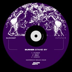 Burner - Platinum [SLRX0027]