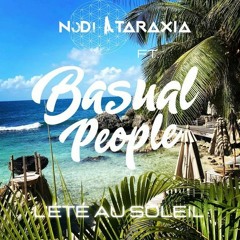 Nodi Ataraxia Feat. Basual People - L'été Au Soleil