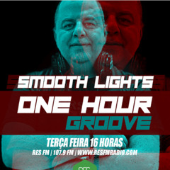Res.Fm. One Hour Groove By Dj Smooth Lights Chapter #26 29July2025