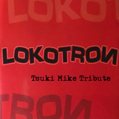 Sundays at LOKOTRON Barcelona Mixed by Tsuki Mike (Youtube Teaser)