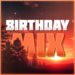 Birthday mix 2025