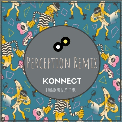 Perception - Konnect Remix (Free Download)
