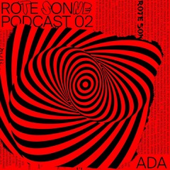 Rote Sonne Podcast 02 | Ada