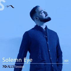 70HILLS Session 001 - Solemn Eye
