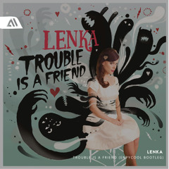 Lenka - Trouble Is A Friend (Enpycool Hardstyle Bootleg)