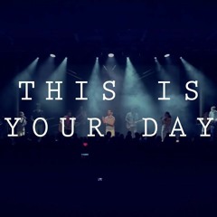 THIS IS YOUR DAY