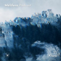 Melifera Podcast 25 | Klara
