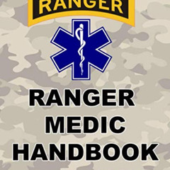 [Free] EPUB 💜 Ranger Medic Handbook: U.S. Army Rangers - 150+ Pages - 7.5 x 9.25 For