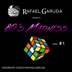 80's Madness by Rafael Garuda
