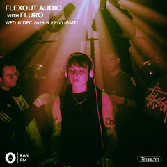 FLEXOUT AUDIO KOOL FM SHOW