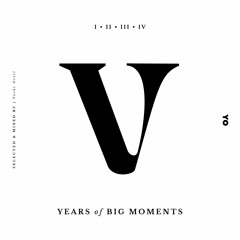 OHTM - Special 5 Years Of Big Moments