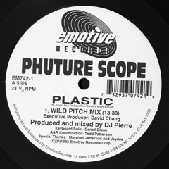 Phuture Scope - Plastic (Wild Pitch Mix)