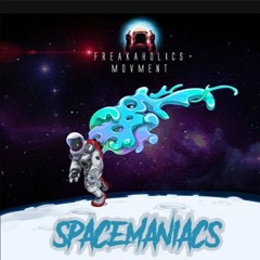 Freakaholics & Movment - Spacemaniacs