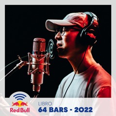 Red Bull 64 Bars 2022 – LIBRO prod. by Sweet William