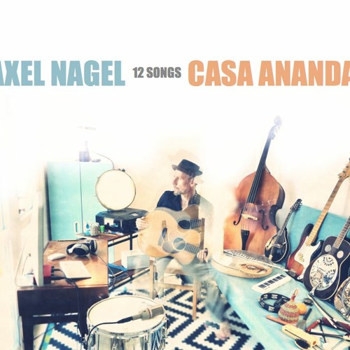 Stream casa ananda by axel nagel | Listen online for free on SoundCloud