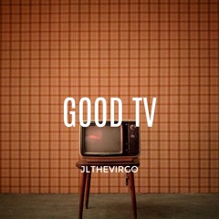 Good TV