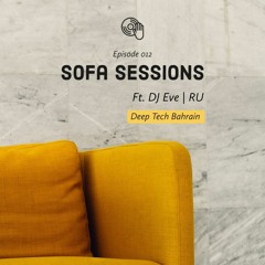Sofa Sessions #12 with DJ Eve ∣ RU 14.8.2020