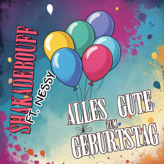 Alles Gute zum Geburtstag (feat. Nessy)