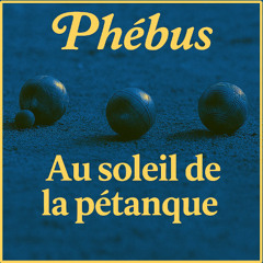 Au soleil de la pétanque
