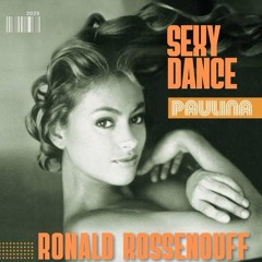 Paulina Rubio  Sexy Dance ( Ronald Rossenouff Private Remix )