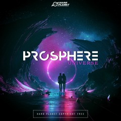Prosphere - Universe [HPCF002]