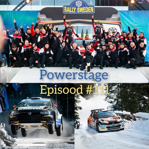 111.Powerstage Podcast Rootsi Kokkuvõte - Rovanperä võit. Kaur Ja Linnamäe WRC2 Kõrges Mängus