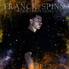 DJ SET LIVE - Franck Spinn (Melodic Techno at Le French Cancan)
