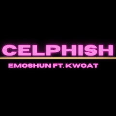 Celphish Emoshun Feat. Kwoat (Single)