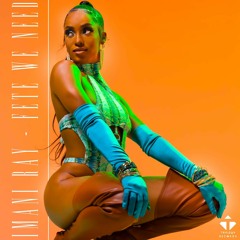 Fete We Need (FWN) Soca 2022