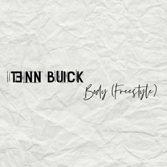 Tenn Buick - Body (Remix) 🇬🇾