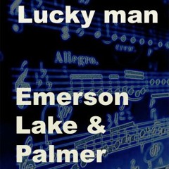 Lucky Man (Emerson, Lake & Palmer cover)
