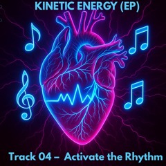 Activate The Rhythm