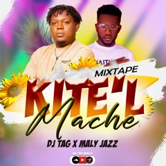 Mixtape Kitel mache dj tag haiti X Maly Jazz