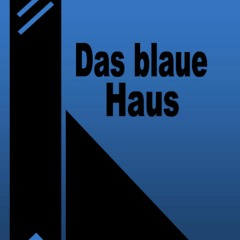 [eBOOK]❤️DOWNLOAD⚡️ Das blaue Haus (German Edition)