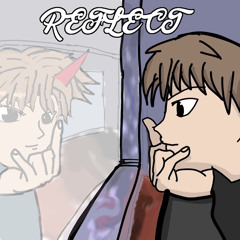 Reflect (feat. Kid Kami, Kyruti)