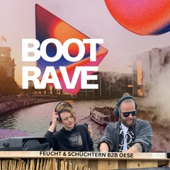 Feucht & Schüchtern B2B Oese @ Boot Rave