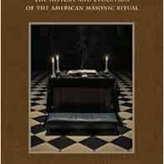 READ PDF EBOOK EPUB KINDLE The Mason's Words: The History and Evolution of the American Masonic