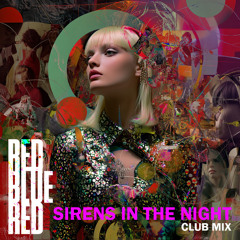 Sirens in the night - EDM