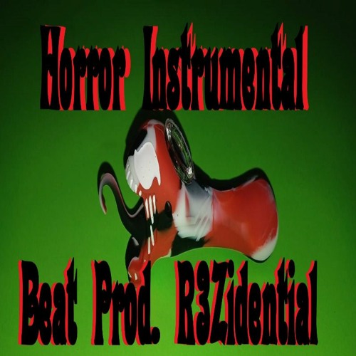 Horror Instrumental (Prod. R3Zidential)