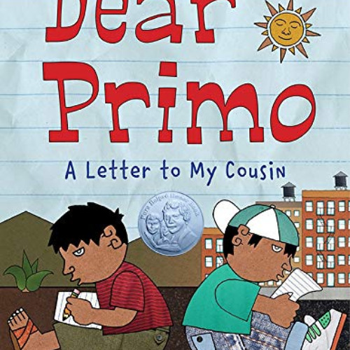 download EPUB ✔️ Dear Primo: A Letter to My Cousin by  Duncan Tonatiuh [PDF EBOOK EPU