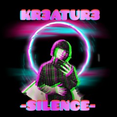 Kr3atur3-silence(prod by poppa)