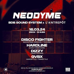 Neodyme @Entrepôt 16/03/24 - HardTechno mix by DIZZY