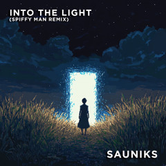 Into The Light ft. Ariana Celaeno (Spiffy Man Remix)