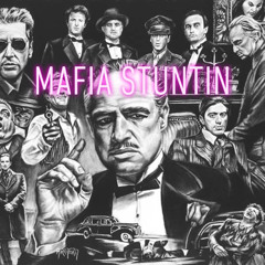 Mafia stuntin