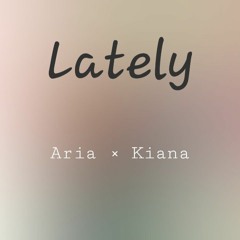 Lately (cover)