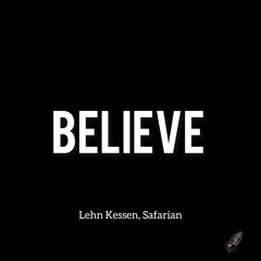 Believe (feat. Safarian)