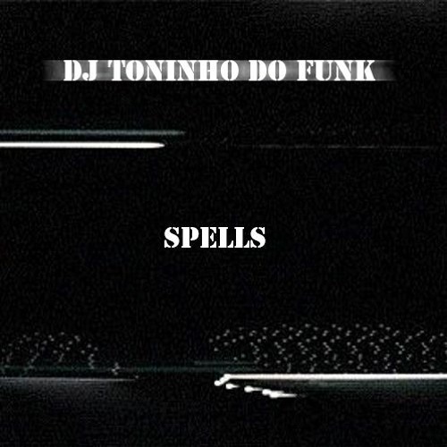 Graves & KRANE - Spells ( DJ Toninho Do FUNK ) Baile Funk Edit
