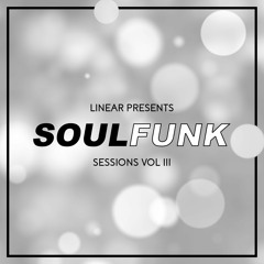 SoulFunk Sessions Vol III (Liquid Drum & Bass Mix)